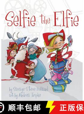 预订 Selfie the Elfie [9780999024973]