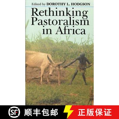 【3-4周达】精装 Rethinking Pastoralism in Africa: Gender, Culture, and the Myth of the Patriarchal Pa... [9780821413692]