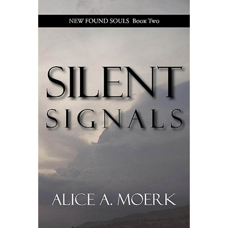 【4周达】new found souls book two: silent signals [9781936051588