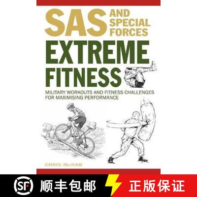 【3-4周达】Extreme Fitness: Military Workouts and Fitness Challenges for Maximising Performance [9781838862954]