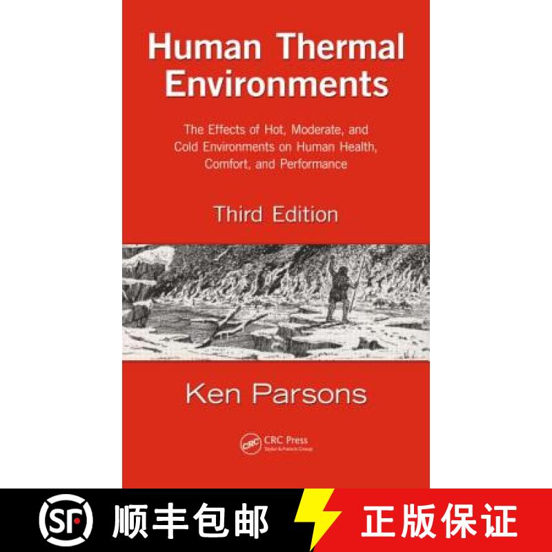 【3-4周达】Human Thermal Environments: The Effects of Hot, Moderate, and Cold Environments on Human H... [9781466595996]