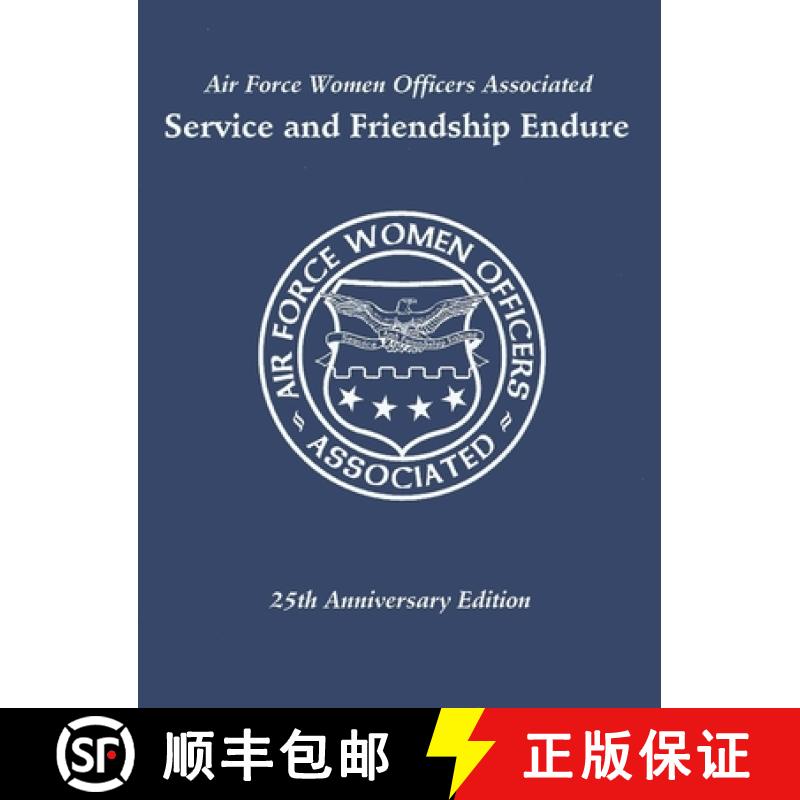 【3-4周达】Air Force Women Officers Associated : Service and Friendship Endure [9781630269531]