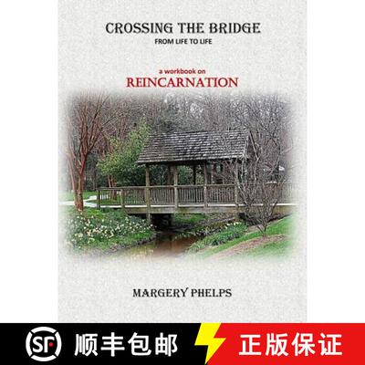 【3-4周达】Crossing the Bridge from Life to Life: a Reincarnation workbook [9780999462201]