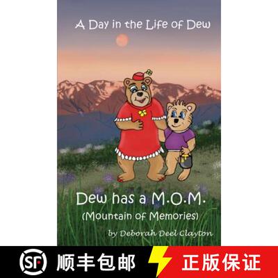 【3-4周达】A Day in the Life of Dew: Dew has a M.O.M. (Mountain of Memories) [9781942261001]