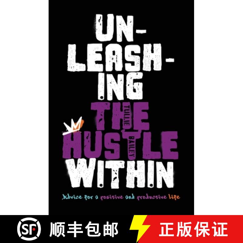 【3-4周达】Unleashing the Hustle Within: Advice for a Positive and Productive Life [9798990183728]