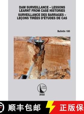 【3-4周达】Dam Surveillance - Lessons Learnt From Case Histories / Surveillance des Barrages - Leçon... [9781032229409]