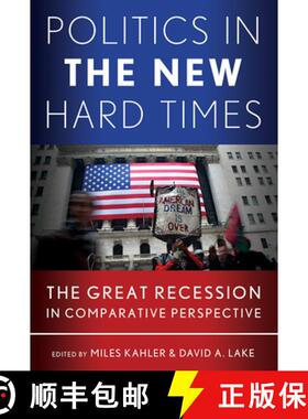 【3-4周达】Politics in the New Hard Times: The Great Recession in Comparative Perspective [9780801478277]