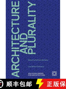 【3-4周达】Architecture and Plurality : AGA Khan Award for Architecture 2016 [9783037785232]