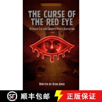 【3-4周达】The Curse of the Red Eye: A Fraidy Cat and Smarty Pants Adventure [9798993860626]