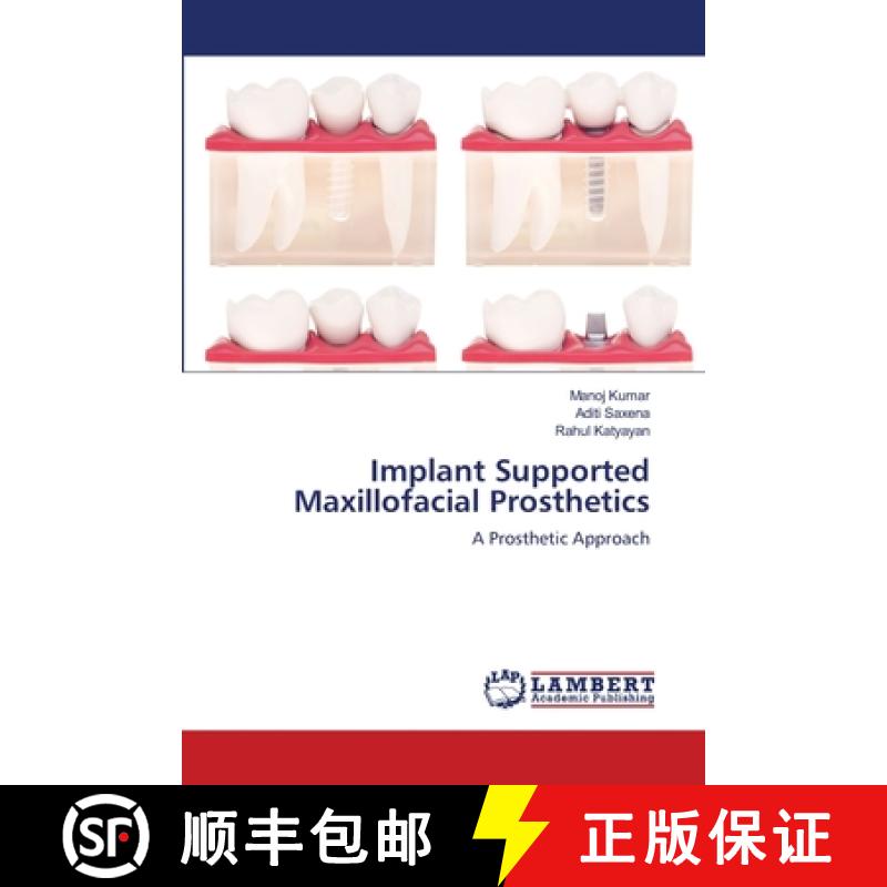 【2-3周达】Implant Supported Maxillofacial Prosthetics [9786203042634]