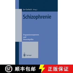 【3-4周达】Schizophrenie: Dopaminrezeptoren und Neuroleptika [9783540592433]
