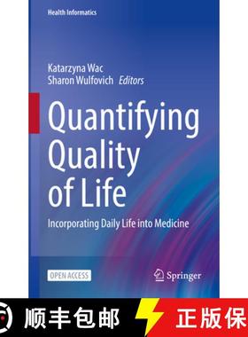 【3-4周达】Quantifying Quality of Life: Incorporating Daily Life Into Medicine [9783030942113]