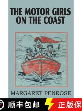 预订 The Motor Girls on the Coast or the Waif from the Sea [9781612032191]