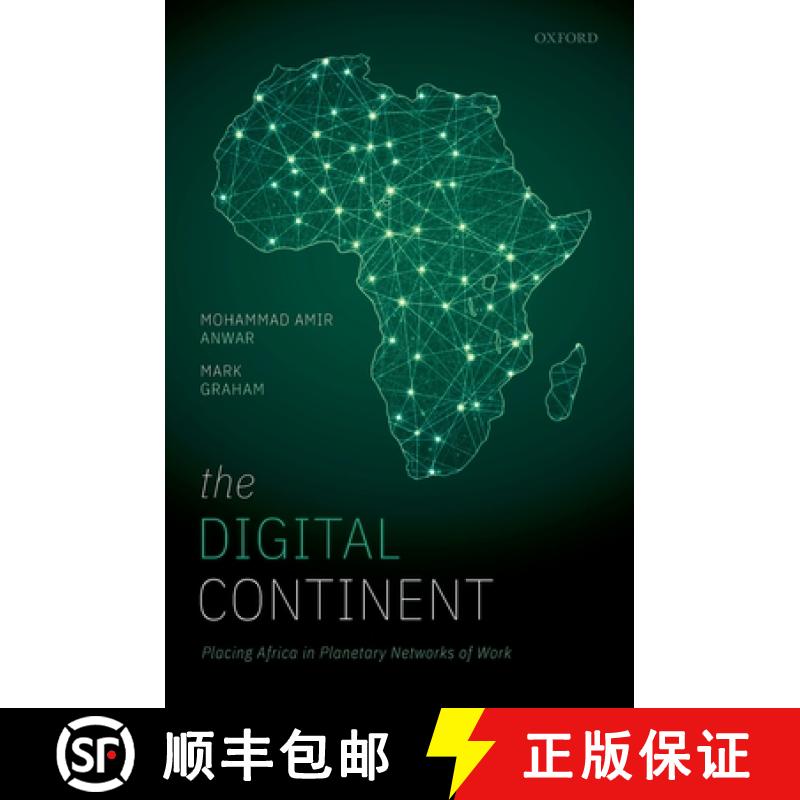 【3-4周达】The Digital Continent: Placing Africa in Planetary Networks of Work [9780198840800]