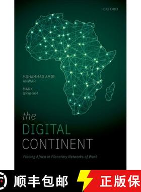 【3-4周达】The Digital Continent: Placing Africa in Planetary Networks of Work [9780198840800]