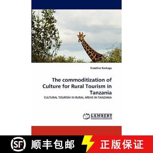 Tanzania Rural Tourism for commoditization Culture 9783838333526 预订 The