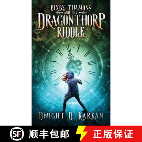 【3-4周达】精装 Bixby Timmons and the Dragonthorp Riddle [9781946501424]