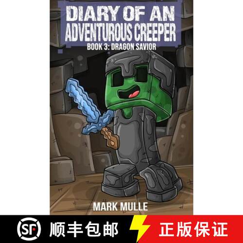 【3-4周达】Diary of an Adventurous Creeper (Book 3): Dragon Savior [9798295749353]