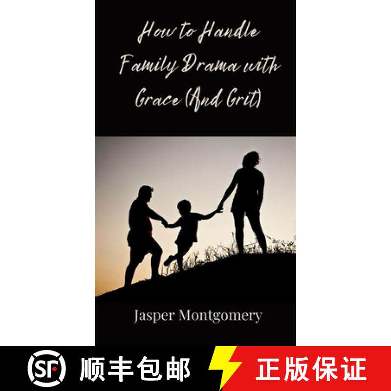 预订 How to Handle Family Drama with Grace (And Grit) [9783690854450]