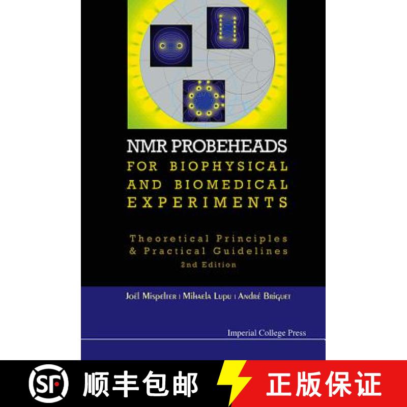 【3-4周达】NMR Probeheads for Biophysical and Biomedical Experiments : Theoretical Principles and Pra... [9781848166622]