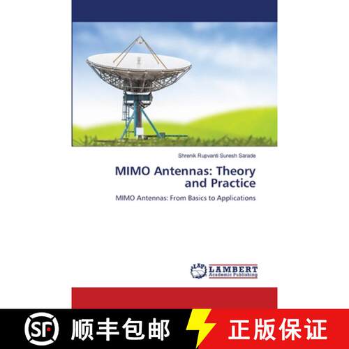 【3-4周达】MIMO Antennas: Theory and Practice: MIMO Antennas: From Basics to Applications (Aufl.) [9786200232298]