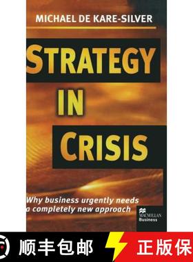 【3-4周达】Strategy in Crisis : Why Business Urgently Needs a Completely New Approach [9780333680902]