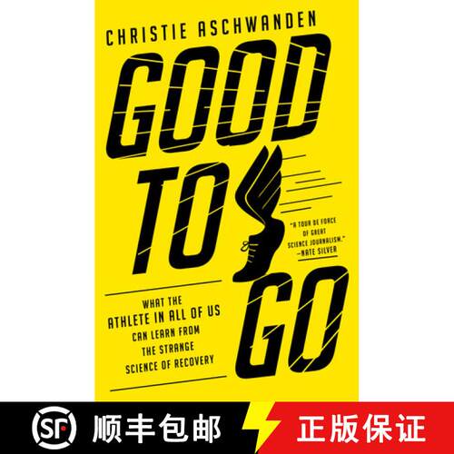 【3-4周达】精装 Good to Go – What the Athlete in All of Us Can Learn from the Strange Science of Rec... [9780393254334]