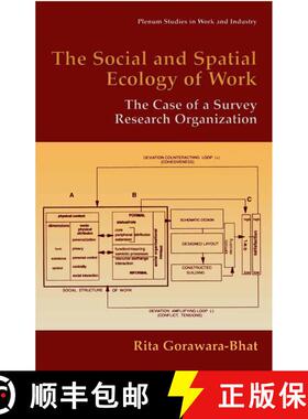 【3-4周达】The Social and Spatial Ecology of Work : The Case of a Survey Research Organization [9781475773538]
