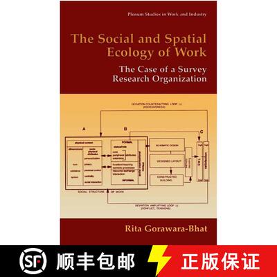 【3-4周达】The Social and Spatial Ecology of Work : The Case of a Survey Research Organization [9781475773538]