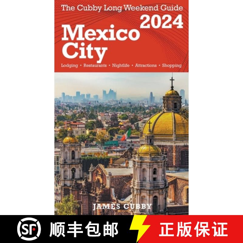 【3-4周达】MEXICO CITY The Cubby 2024 Long Weekend Guide [9798224194216]