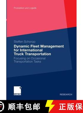 【3-4周达】Dynamic Fleet Management for International Truck Transportation : Focusing on Occasional T... [9783834928795]