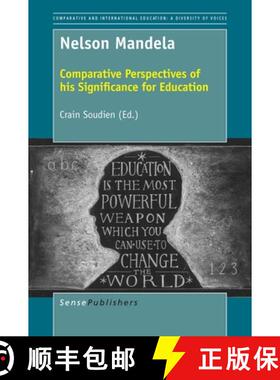 预订 Nelson Mandela: Comparative Perspectives of His Significance for Education [9789463009065]