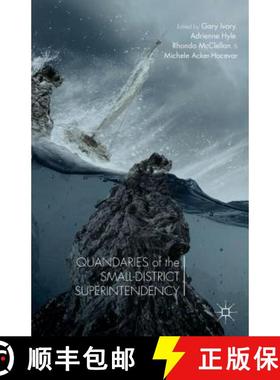 【3-4周达】Quandaries of the Small-District Superintendency [9781137370143]