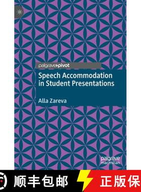 【3-4周达】Speech Accommodation in Student Presentations [9783030379797]