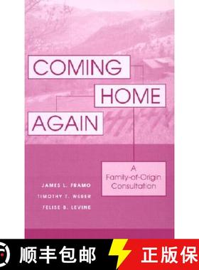 【3-4周达】Coming Home Again: A Family-Of-Origin Consultation [9781583913734]