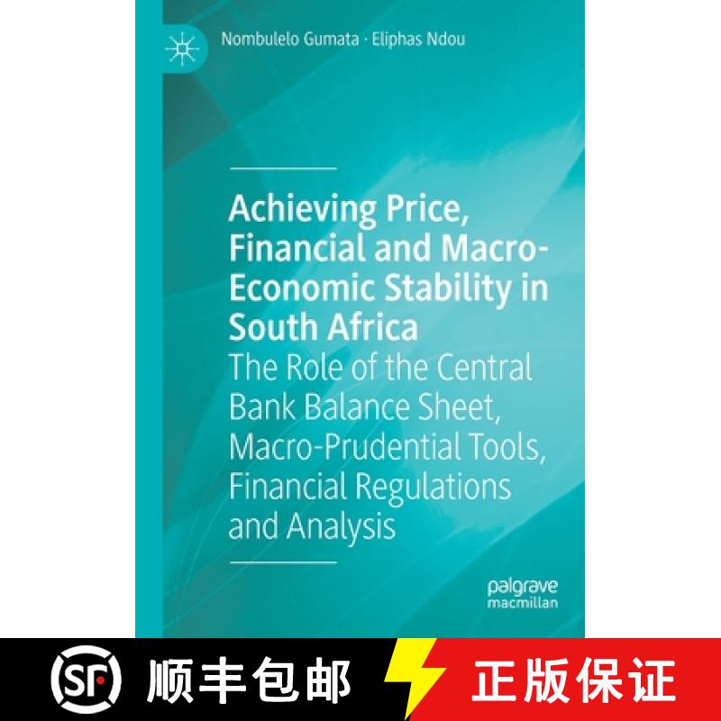 【3-4周达】Achieving Price, Financial and Macro-Economic Stability in South Africa: The Role of the C... [9783030663421]