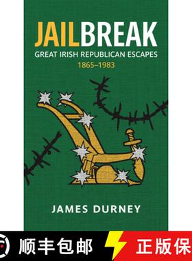【3-4周达】Jailbreak: Great Irish Republican Escapes, 1865-1983 [9781785374920]