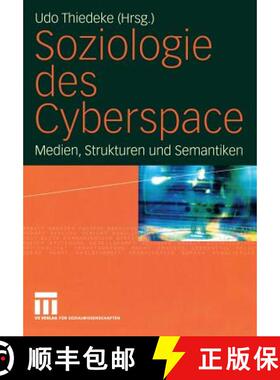 【3-4周达】Soziologie Des Cyberspace: Medien, Strukturen Und Semantiken [9783531140728]