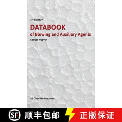 【3-4周达】精装 Databook of Blowing and Auxiliary Agents: Technical and Regulatory Data for Foaming T... [9781774671023]