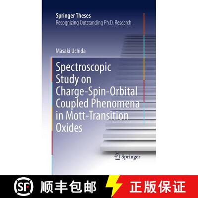 【3-4周达】Spectroscopic Study on Charge-Spin-Orbital Coupled Phenomena in Mott-Transition Oxides (So... [9784431561378]
