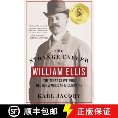【3-4周达】The Strange Career of William Ellis – The Texas Slave Who Became a Mexican Millionaire [9780393354171]