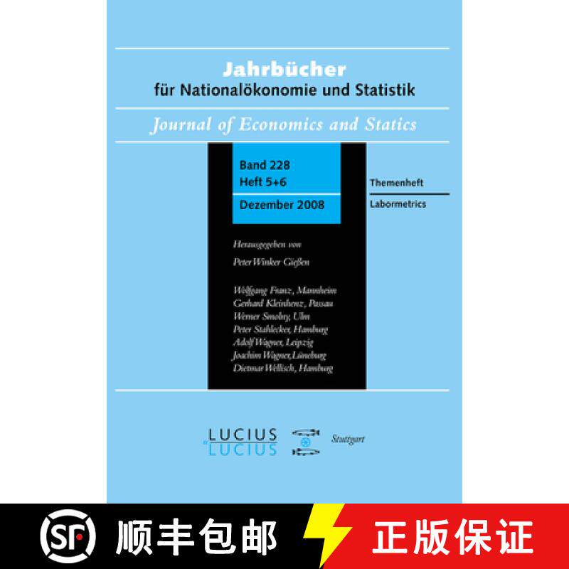 预订 Labormetrics : Sonderausgabe Heft 5+6/Bd. 228 (2008) Jahrbucher fur Nationaloekonomie und Statistik [9783828204584]