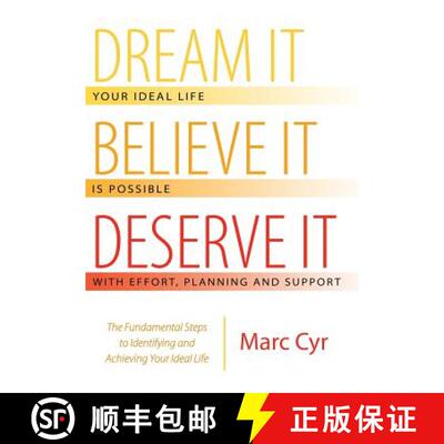 【3-4周达】Dream It, Believe It, Deserve It: The Fundamental Steps to Identifying and Achieving Your ... [9781480824935]