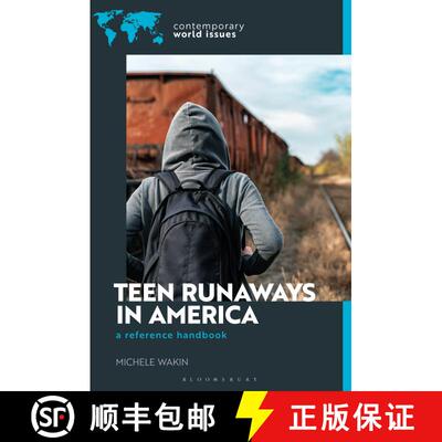 【3-4周达】精装 Teen Runaways in America: A Reference Handbook [9781440880568]