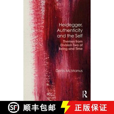 【3-4周达】Heidegger, Authenticity and the Self : Themes From Division Two of Being and Time [9780415672702]
