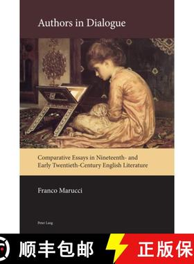 【3-4周达】Authors in Dialogue : Comparative Essays in Nineteenth- and Early Twentieth-Century Englis... [9781789975987]