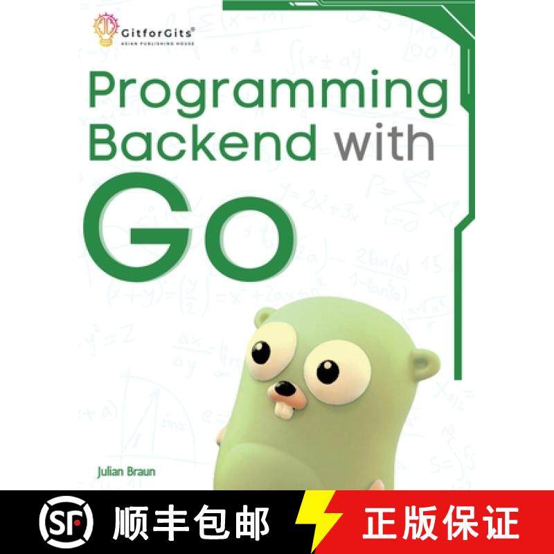 预订 Programming Backend with Go: Build robust and scalable backends for your applications using the ... [9788119177998]