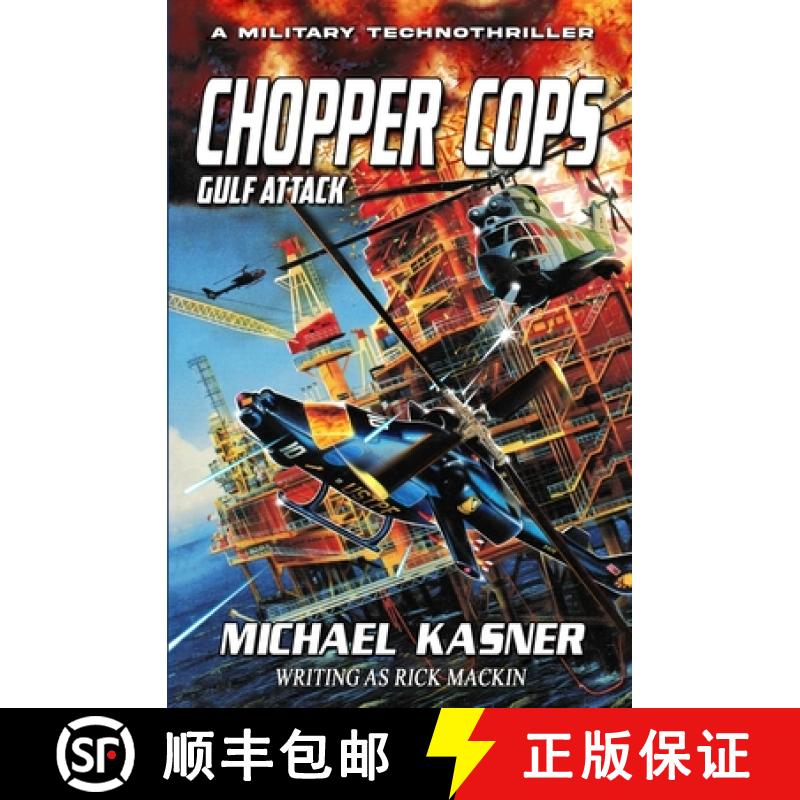 【3-4周达】Chopper Cops: Gulf Attack - Book 2: Gulf Attack - Book 1 [9781635297386]