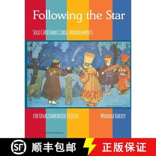 【3-4周达】Following the Star, Solo Christmas Carol Arrangements for Unaccompanied Violin [9781635232370]