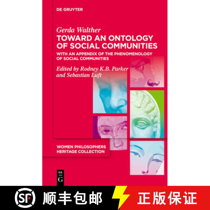 预订 Toward an Ontology of Social Communities: With an Appendix on the Phenomenology of Social Commun... [9783110764857]